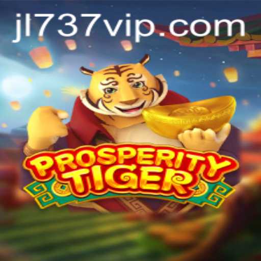 Exploring the Exciting World of ProsperityTiger: A New Era in Gaming